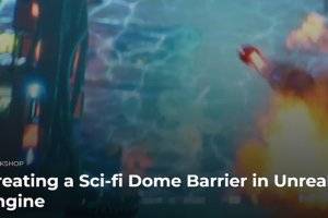The Gnomon Workshop – Creating a Sci-fi Dome Barrier in Unreal Engine