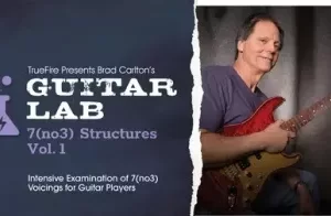 Truefire Brad Carltons Guitar Lab 7 no3 Structures Vol.1 TUTORiAL-FANTASTiC