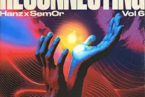 Komorebi Audio Reconnecting Hanz X Sem0r Vol.6 WAV-FANTASTiC