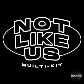 Bruce Flame Not Like Us West Coast Multi Kit WAV MiDi-FANTASTiC
