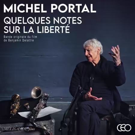 Michel Portal – Quelques Notes sur la Liberté (2026)