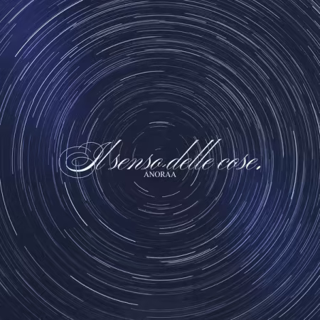 ANORAA – Il senso delle cose (2026)