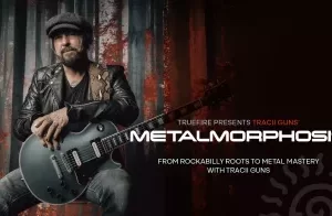 Tracii Guns Metalmorphosis教程：从摇滚根源到金属大师的吉他之旅