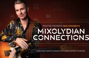Rick Stickney Mixolydian Connections教程：解锁即兴独奏超凡力量