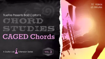 TrueFire Brad Carlton Chord Studies CAGED Chords Vol.3 TUTORiAL