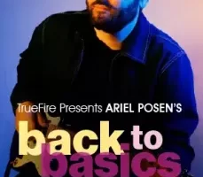 Truefire Ariel Posen’s Back to Basics: Scales Tutorial