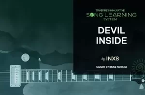 Truefire Irene Ketikidi’s Devil Inside by INXS TUTORiAL-FANTASTiC