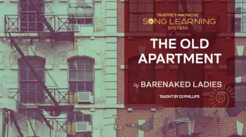 Truefire DJ Phillips’ Song Lesson The Old Apartment by Barenaked Ladies TUTORiAL-FANTASTiC