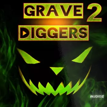 Bang Bang Productions Grave Diggerz 2 WAV-FANTASTiC