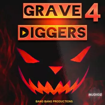Bang Bang Productions Grave Diggerz 4 WAV-FANTASTiC