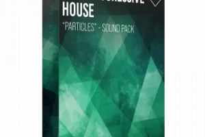 PML Deep Progressive House采样包Particles：Serum预设与Ableton工程