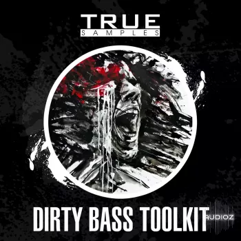 True Samples Dirty Bass Toolkit MULTiFORMAT-FANTASTiC