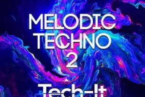 Melodic Techno 2 采样包：333个文件与47个MIDI助力Techno创作