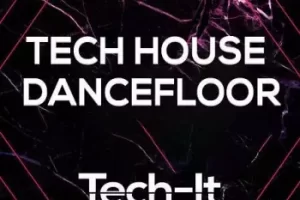 Tech House舞池利器：1GB专业采样包助你打造现场律动