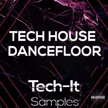 Tech It Samples Tech House Dancefloor WAV MiDi-FANTASTiC