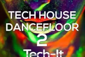 Tech House Dancefloor 2 采样包：1.65GB专业Tech House音色库