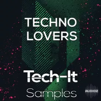 Hot Grooves Tech It Samples Techno Lovers Bundle WAV MiDi FST-FANTASTiC