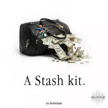 Dothedash 2026-2025 Stash Kit WAV MiDi FST FLP-FANTASTiC
