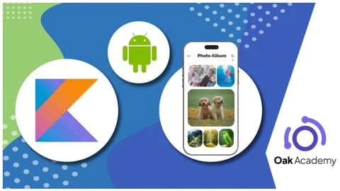 Kotlin Android App Development – Build 5 Kotlin Android Apps
