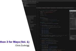 Chris Zurbrigg：2025更新版Maya Python合集教程详解