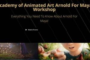 Arnold for Maya全面技术工作坊：掌握渲染核心技巧