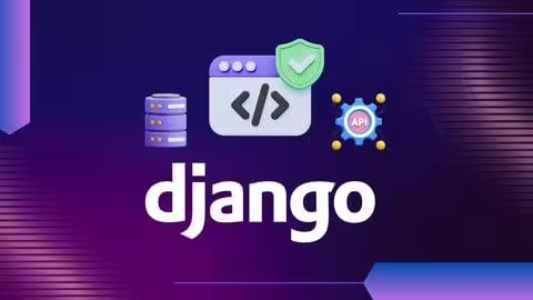 Django精通课：从零构建并部署可扩展Web应用