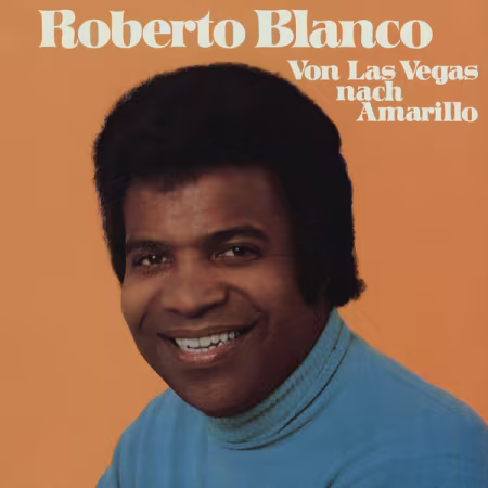 Roberto Blanco经典专辑《Von Las Vegas nach Amarillo》无损Flac下载