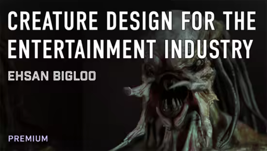 Creature Design for the Entertainment Industry