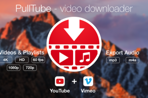 PullTube 1.8.6.36 MacOSX – 快速下载YouTube视频工具