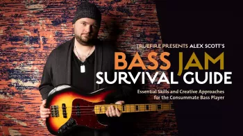 Truefire Alex Scott’s Bass Jam Survival Guide Tutorial