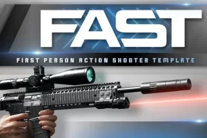 FAST（第一人称动作射击游戏模板）FAST (First-person Action Shooter Template)