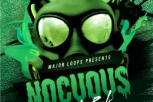 Major Loops Nocuous采样包：Hip Hop和Trap音乐创作必备