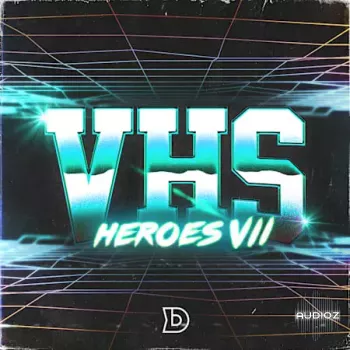 DopeBoyzMuzic VHS Heroes 7 WAV-FANTASTiC