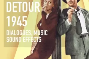 LofiAndy Sounds Detour 1945 电影音效库：原声对话与氛围音效WAV