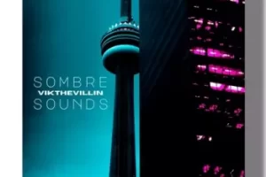 SamplesWave Sombre Sounds Vol.1 – 24个TrapSoul/R&B高质量采样音色包