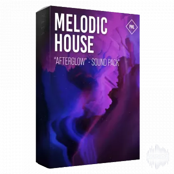 Production Music Live Melodic House Sound Pack Afterglow MULTiFORMAT-FANTASTiC