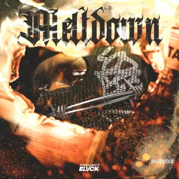 Project Blvck Meltdown WAV MiDi-FANTASTiC