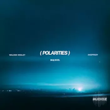 Jazzfeezy Polarities (Walden Wesley) WAV-FANTASTiC