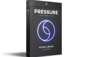 The Producer School Pressure 采样包：Deep Tech与Minimal House制作必备