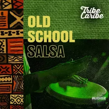 Tribe Caribe Old School Salsa WAV-FANTASTiC