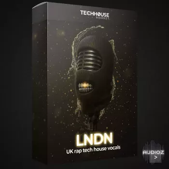 Tech House Market LNDN Tech House Vocal Sample Pack WAV MiDi-FANTASTiC