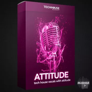 Tech House Market Attitude Tech House Vocal Sample Pack WAV-FANTASTiC