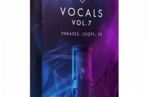 Production Music Live Vocals Vol.7 人声包：Deep House与旋律浩室必备