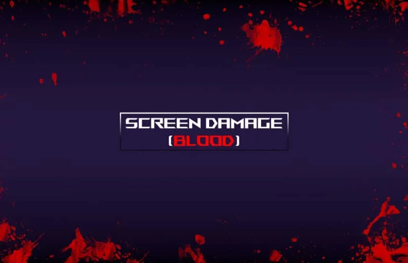 屏幕损伤(血液) - Screen Damage (Blood)