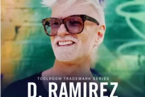 Toolroom Academy D. Ramirez Vol.2 传奇采样包:House与Tech House黄金律动