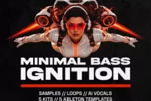 Minimal Bass Ignition Vol.1 终极版：暗黑舞曲素材包