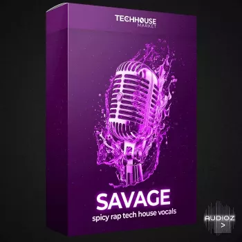 Tech House Market Savage Tech House Vocal Sample Pack WAV-FANTASTiC