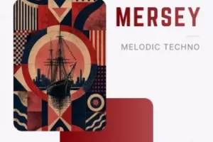 Sounds Mania Mersey Melodic Techno音色包：Massano风格Serum预设与工程模板
