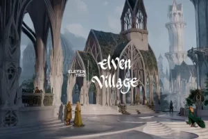 精灵村 – Elven Village