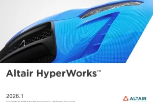 Altair HWDesktop 2026.1 Linux64：新一代仿真前处理集成套件